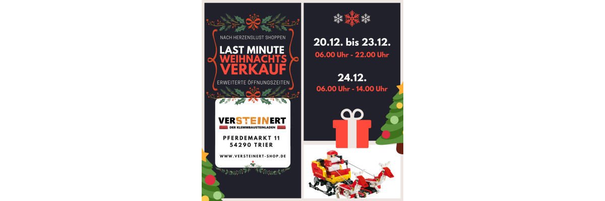 Wir erweitern unsere Öffnungszeiten in der Weihnachtswoche!  - Erweiterte Öffnungszeiten bei Versteinert der Klemmbausteinladen in Trier zu Weihnachten